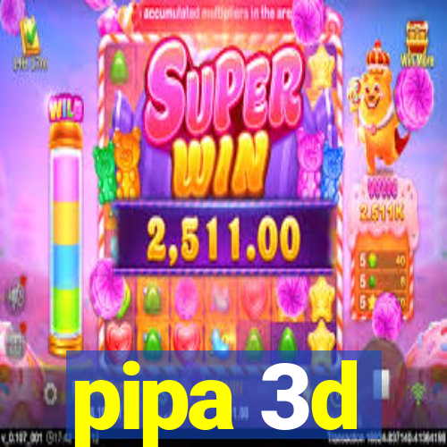 pipa 3d